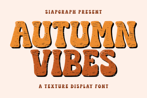 Autumn Vibes: A Groovy Display Font for Digital Sellers