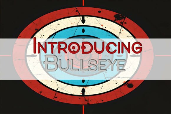 Bullseye: A Bold Display Font for Creative Projects