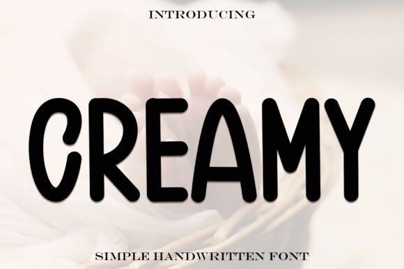 Creamy: A Warm, Handwritten Font for Display Projects