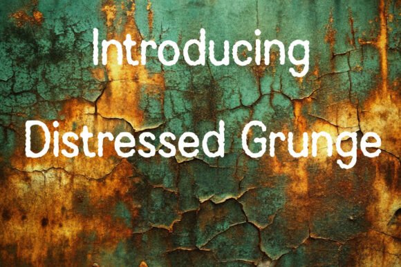 Distressed Grunge Fonts for Edgy Display Designs