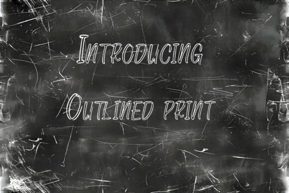 Outlined Print: Fonts for Display Design
