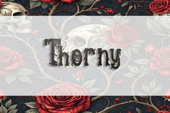 Thorny Font: A Display Asset for Creative Sellers