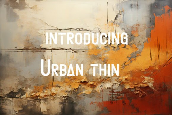 Urban Thin: A Bold Font for Display Design