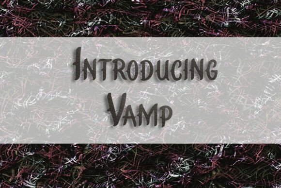 Vamp: A Display Font for Bold Design Moments