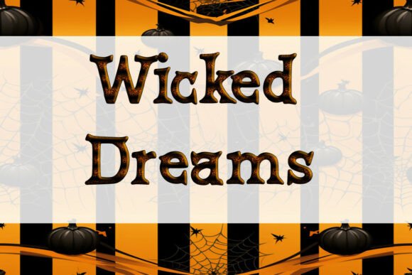 Wicked Dreams: Bold Display Fonts for Digital Sellers